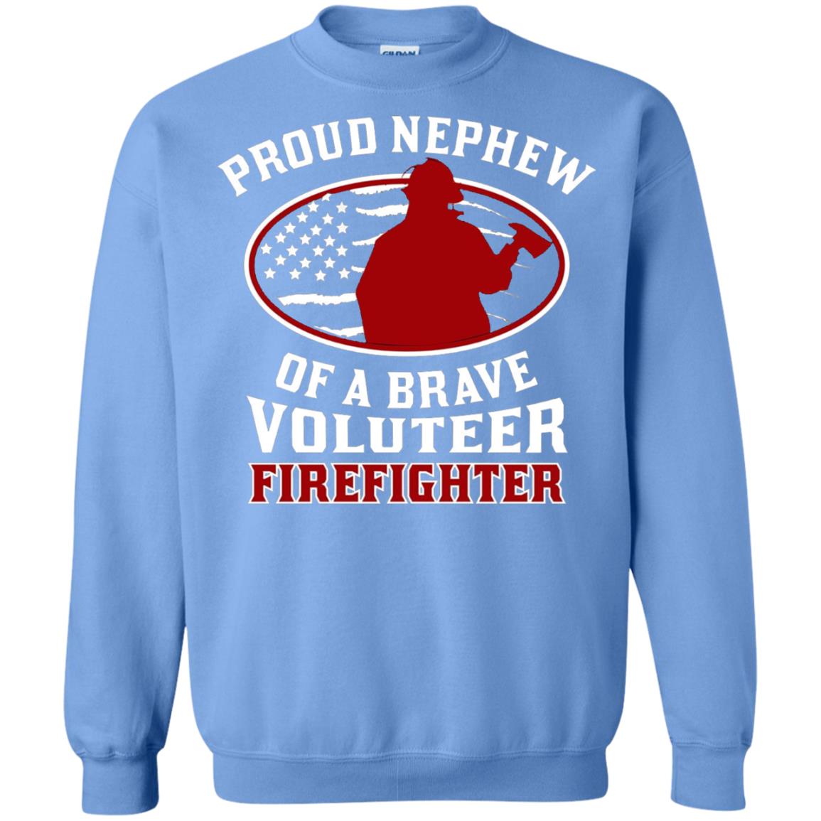 Volunteer Firefighter T-shirt American Flag Proud Nephew Carolina Blue