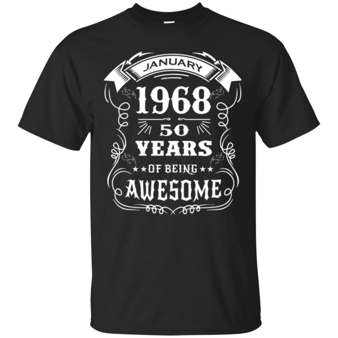 50th Birthday T-shirt Born In January 1968 Black