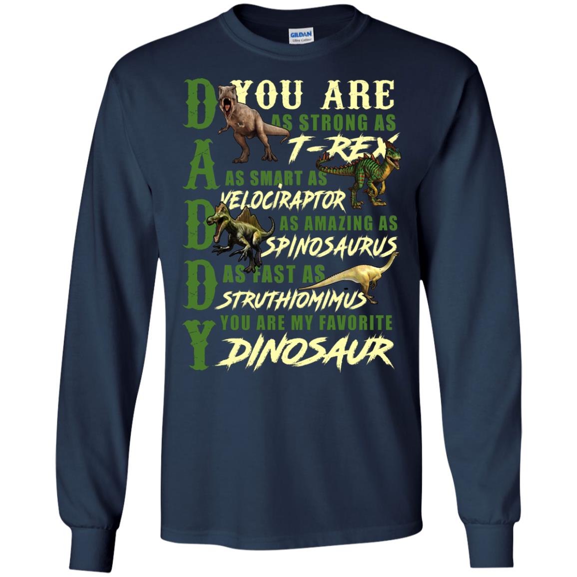 Daddy You Are My Favorite Dinosaur Shirt For Father_s Day Navy