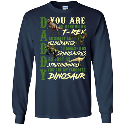 Daddy You Are My Favorite Dinosaur Shirt For Father_s Day Navy