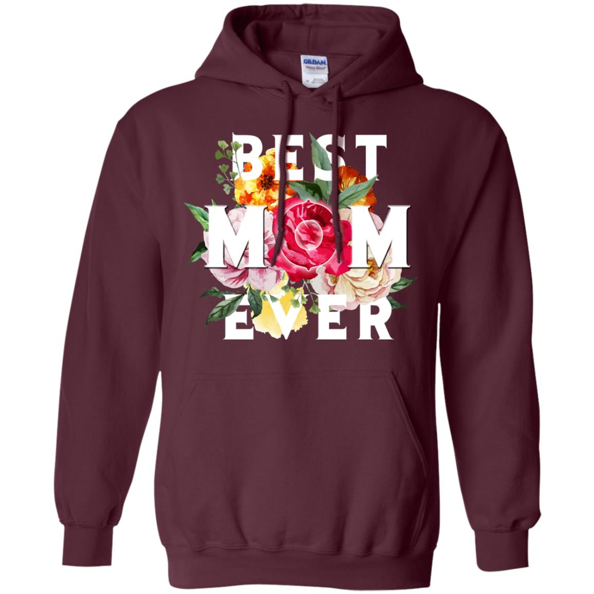 Best Mom Ever Mommy Shirt Maroon