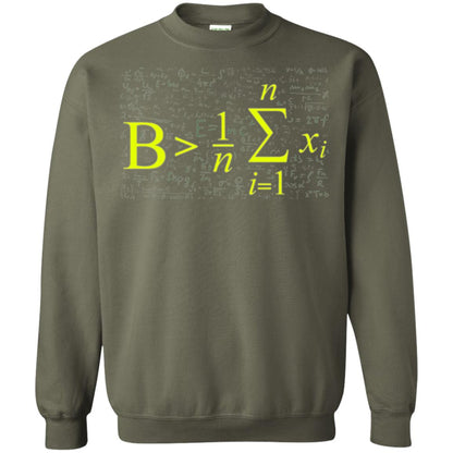 Be Greater Than Average Funny Math Lovers T-shirt Military Green