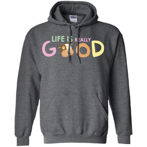 Life Is Really Good With My Cute Cow T-shirtG185 Gildan Pullover Hoodie 8 oz.