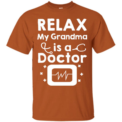 Relax My Grandma Is A Doctor Shirt Texas Orange