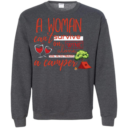 A Woman Cannot Survive On Wine Alone, She Also Needs A Camper Shirt Dark Heather