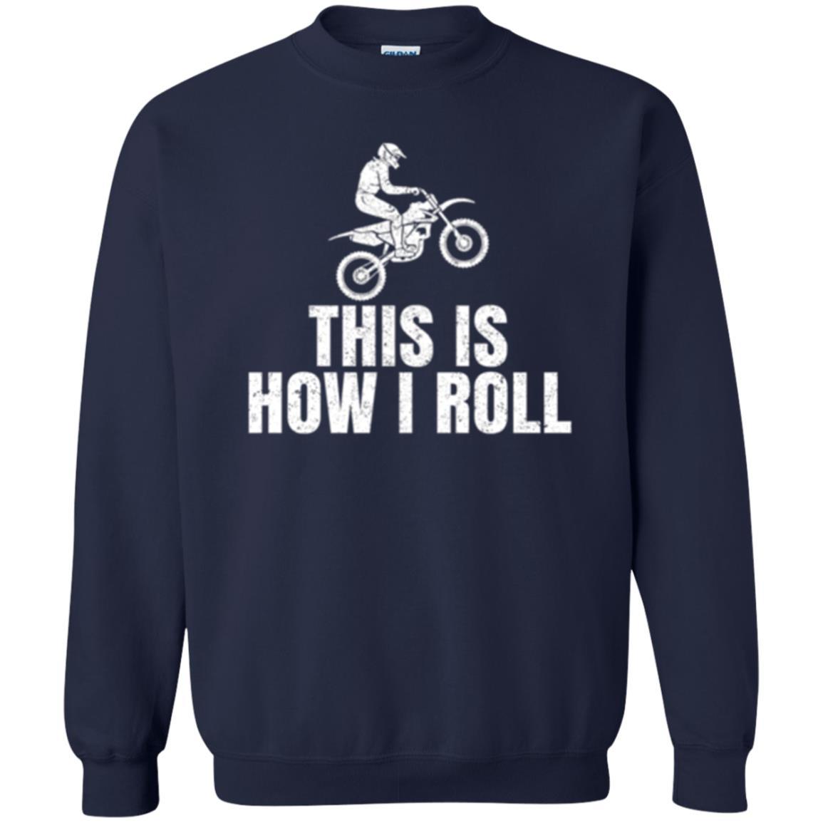 Dirt Bike Rider T-shirt This Is How I Roll Navy