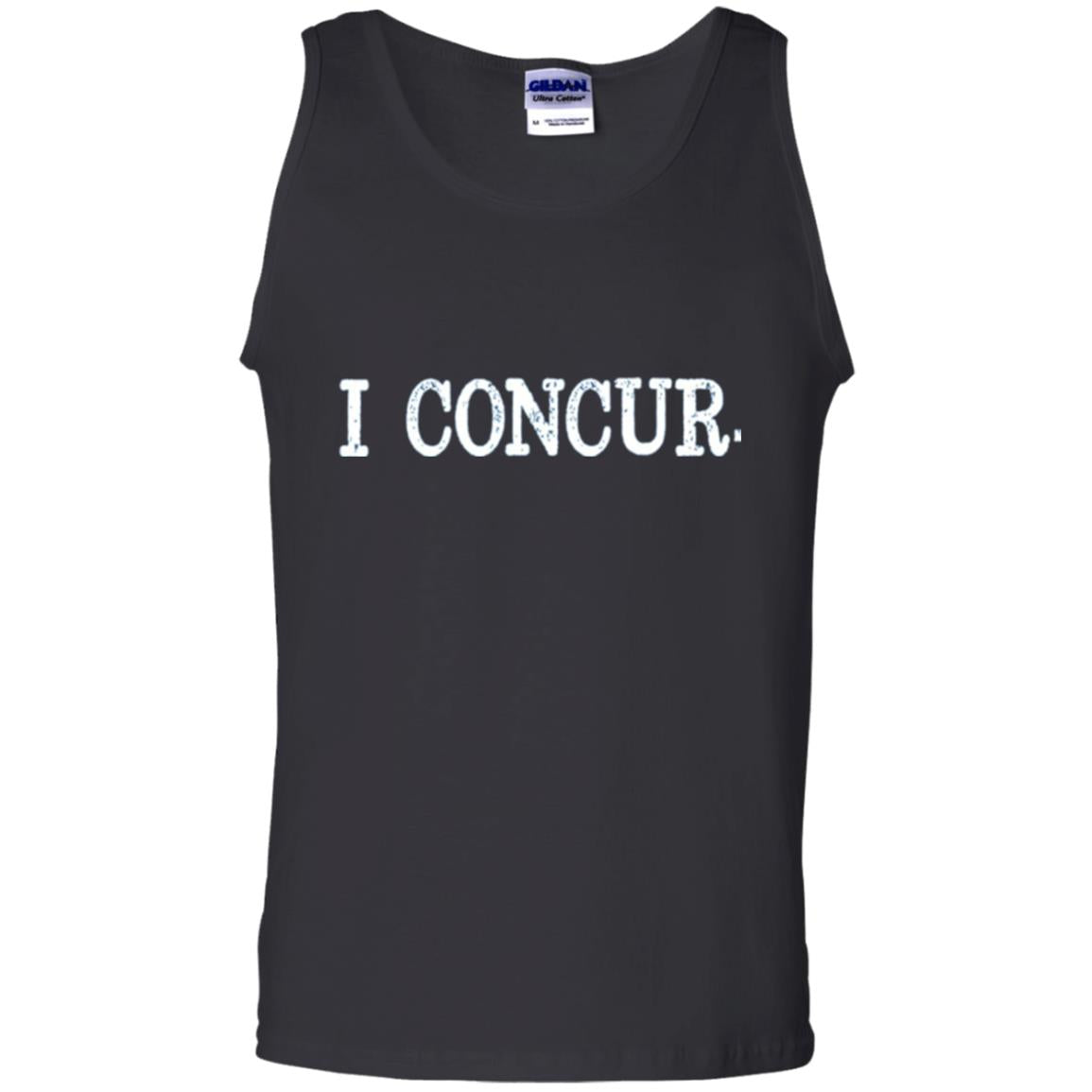 I Concur Pithy And Succinct Laconic Phrase T-shirt Black