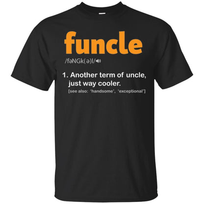 Funcle Definition T-shirt Funny Uncle Jokes Black