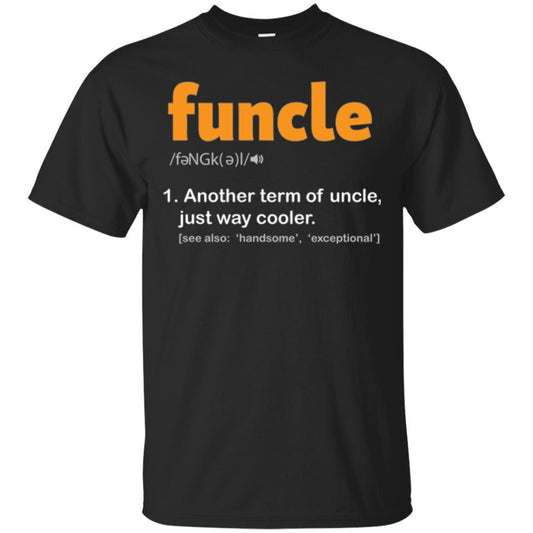Funcle Definition T-shirt Funny Uncle Jokes Black