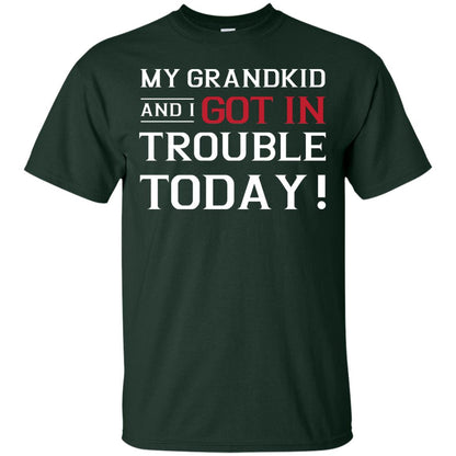 My Grandkid And I Got In Trouble Today Grandparents Shirt Forest