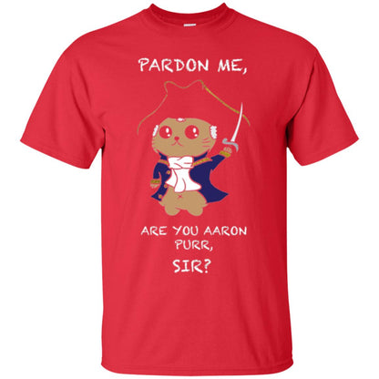 Hamilton Cat T-shirt Pardon Me Are You Aaron Purr, Sir Red