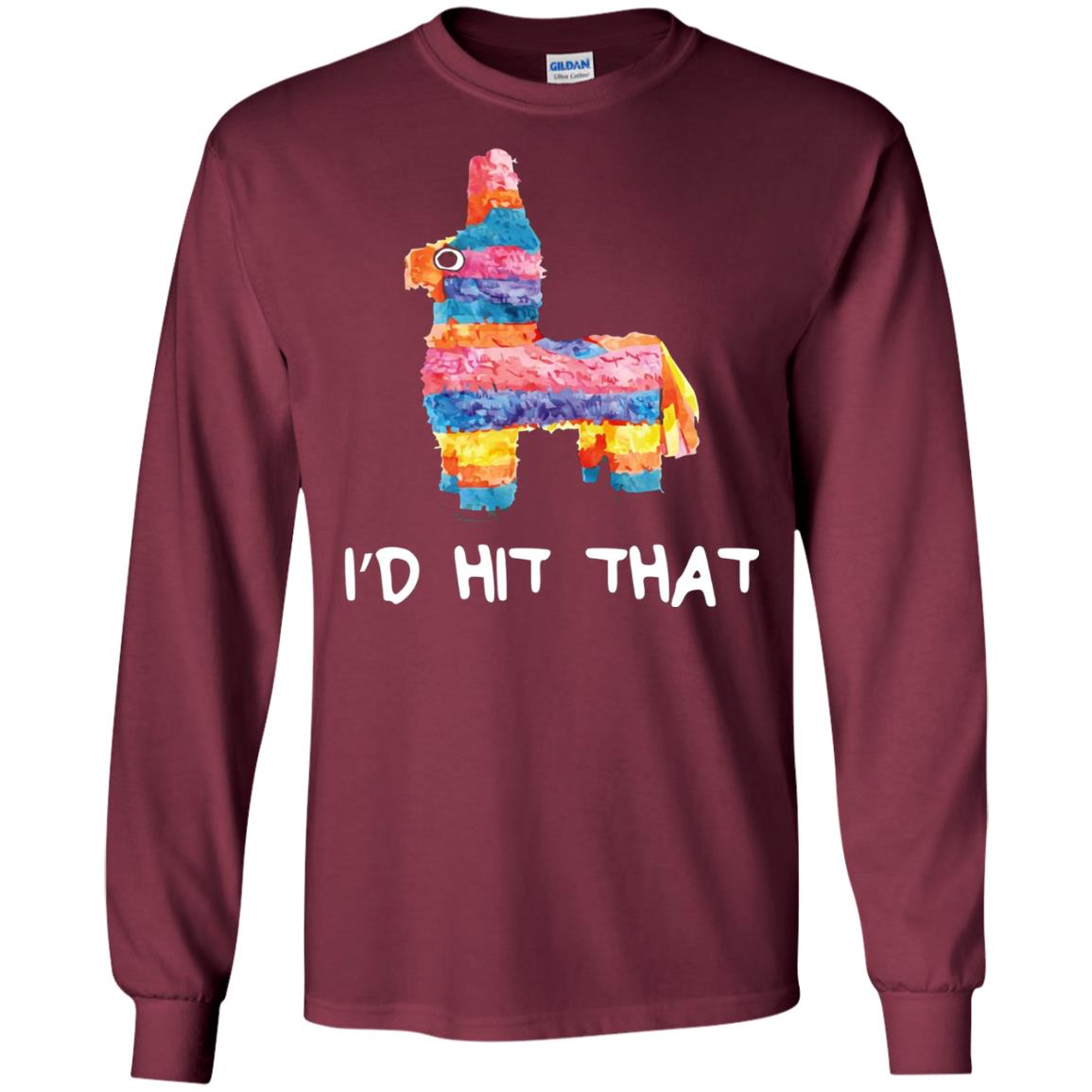 Cinco De Mayo Party Shirt Id Hit That Pinata Maroon
