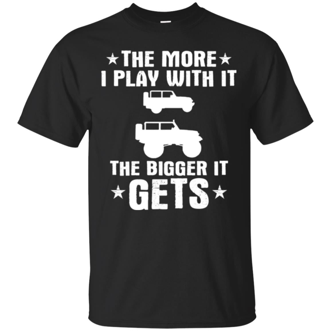 Jeep Lovers T-shirt The More I Play With It The Bigger It Get Black