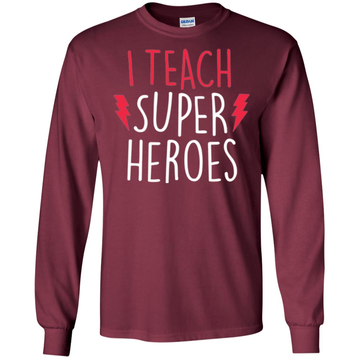 Cute Teacher T-shirt I Teach Super Heroes Maroon