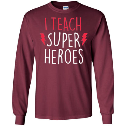 Cute Teacher T-shirt I Teach Super Heroes Maroon
