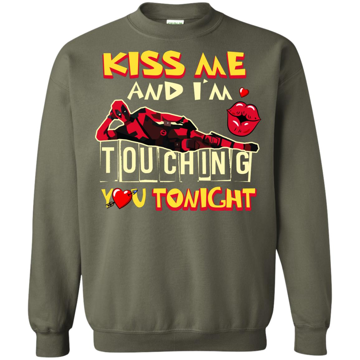Kiss Me And I'm Touching You Tonight Film Lover T-shirt Military Green