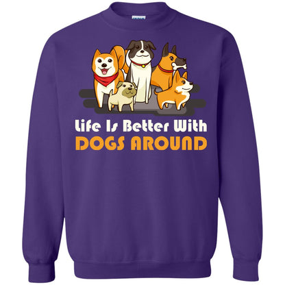 Life Is Better With Dogs Around Best Idea Shirt For Dogs Lover Purple