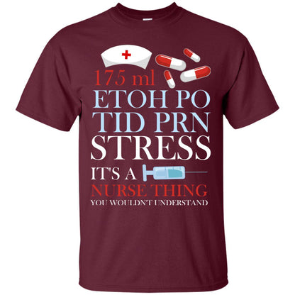 It_s A Nurse Thing You Wouldn_t Understand Nurse T-shirt Maroon