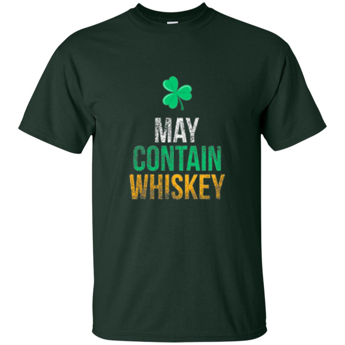 Funny St. Patricks Day T-shirt May Contain Whiskey Forest Green