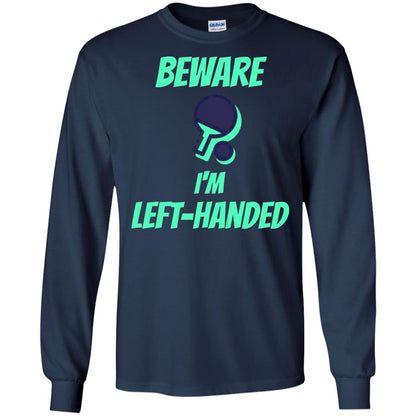 Table Tennis T-shirt Beware Im Left Handed Players Navy