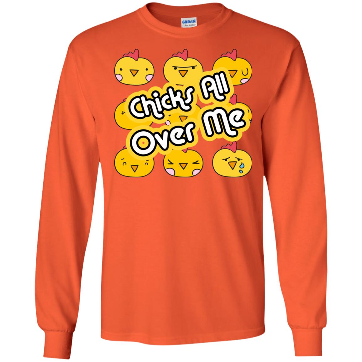 Chicks All Over Me Funny Chickens Shirt For Easter Day Orange
