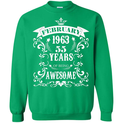 55th Birthday Shirt Awesome Born In February 1963 55 Years Of Being Awesome Irish Green