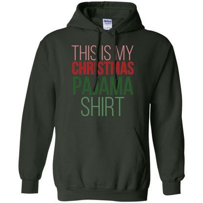 Christmas T-shirt This Is My Christmas Pajama Forest Green
