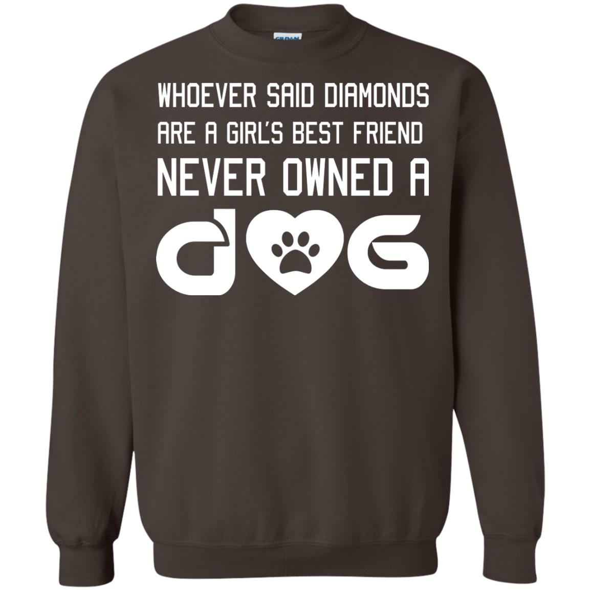A Girl’s Best Friend Never Owned A Dog Best Dogs Shirt For Girls Dark Chocolate