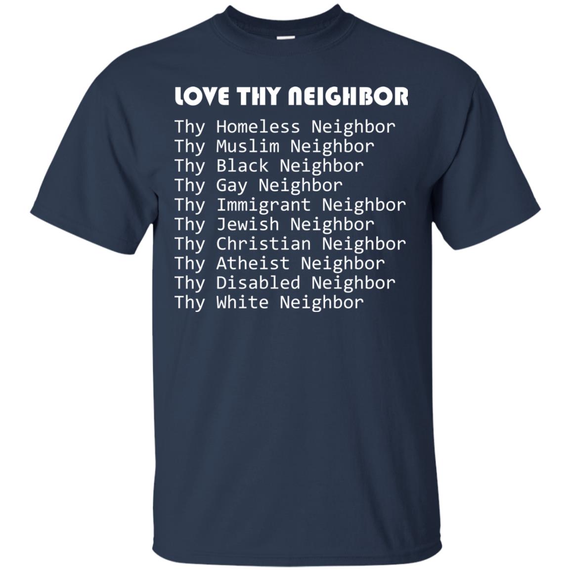 Love Thy Neighbor Pun Interfaith Tolerance Religion T-shirt Navy