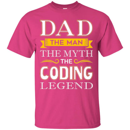 Daddy T-shirt The Man The Myth Colding Legend Heliconia