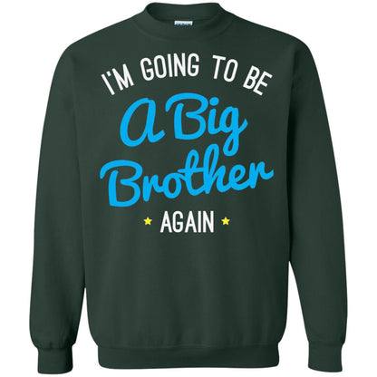 Big Brother Again T-shirt Happy New Baby Forest Green
