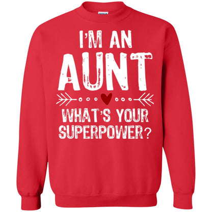 Aunt T-shirt I_m An Aunt What_s Your Superpower Red