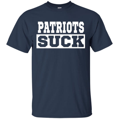 Patriots Suck T-shirt I Hate Patriots Navy