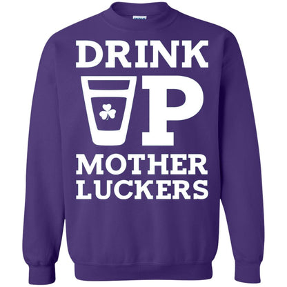 Drink Up Mother Luckers Funny St Patrick Day T-shirt Purple
