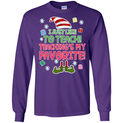 Funny Elf T-shirt I Just Like To Teach Teachings My Favorite Purple