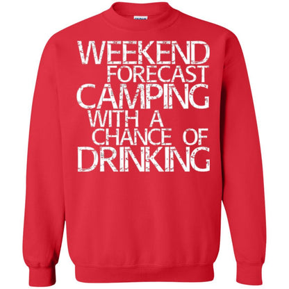 Camper T-shirt Weekend Forecast Camping With A Chance Of Drinking Red