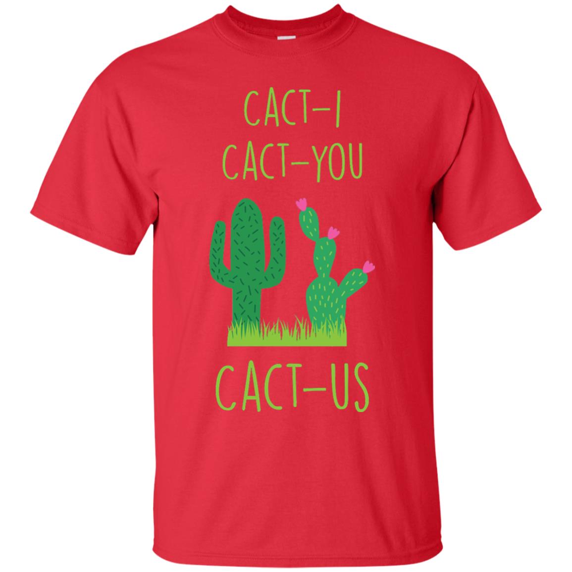 Funny Cactus Shirt Cact-i Cact-us Spring Desert Cactus Red