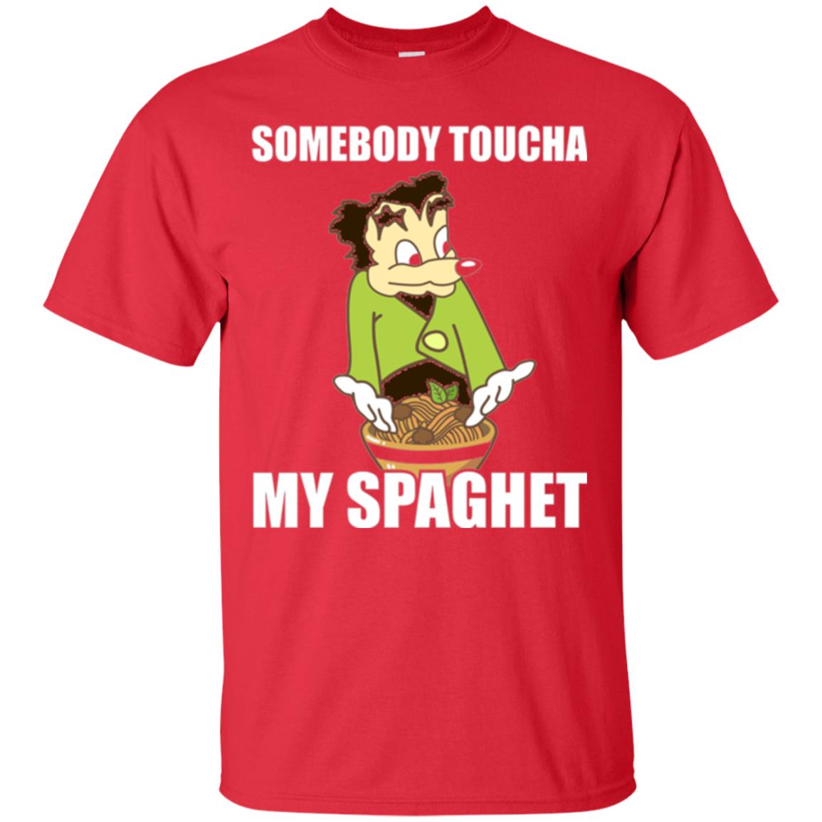 Somebody Toucha My Spaghet T-shirt Red