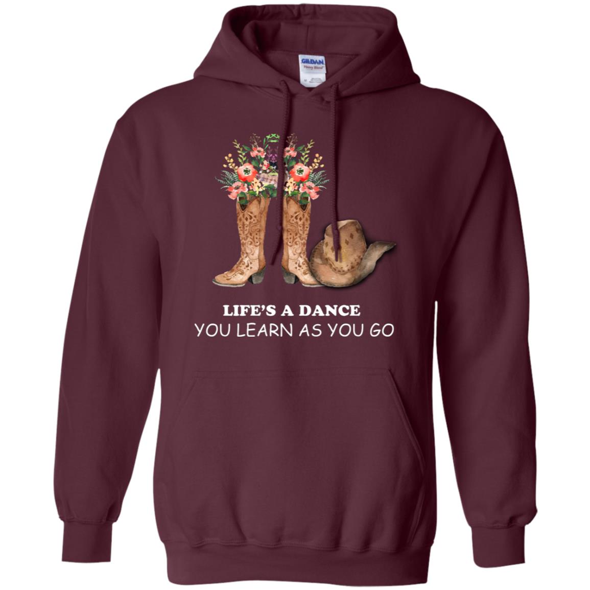 Life_s A Dance You Learn As You Go Dancing Shirt Maroon