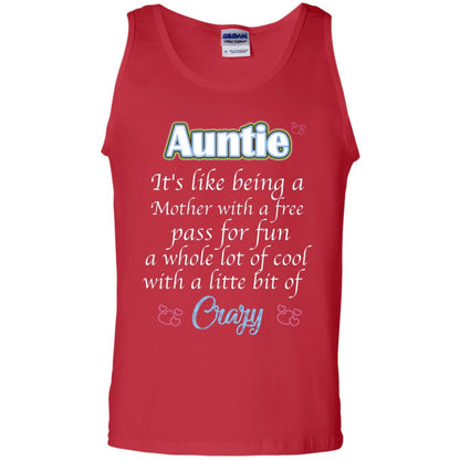 Auntie It's Like Being A Mother With A Free Pas For Fun A Whole Lot Of Cool With A Little Bit Of Crazy Red