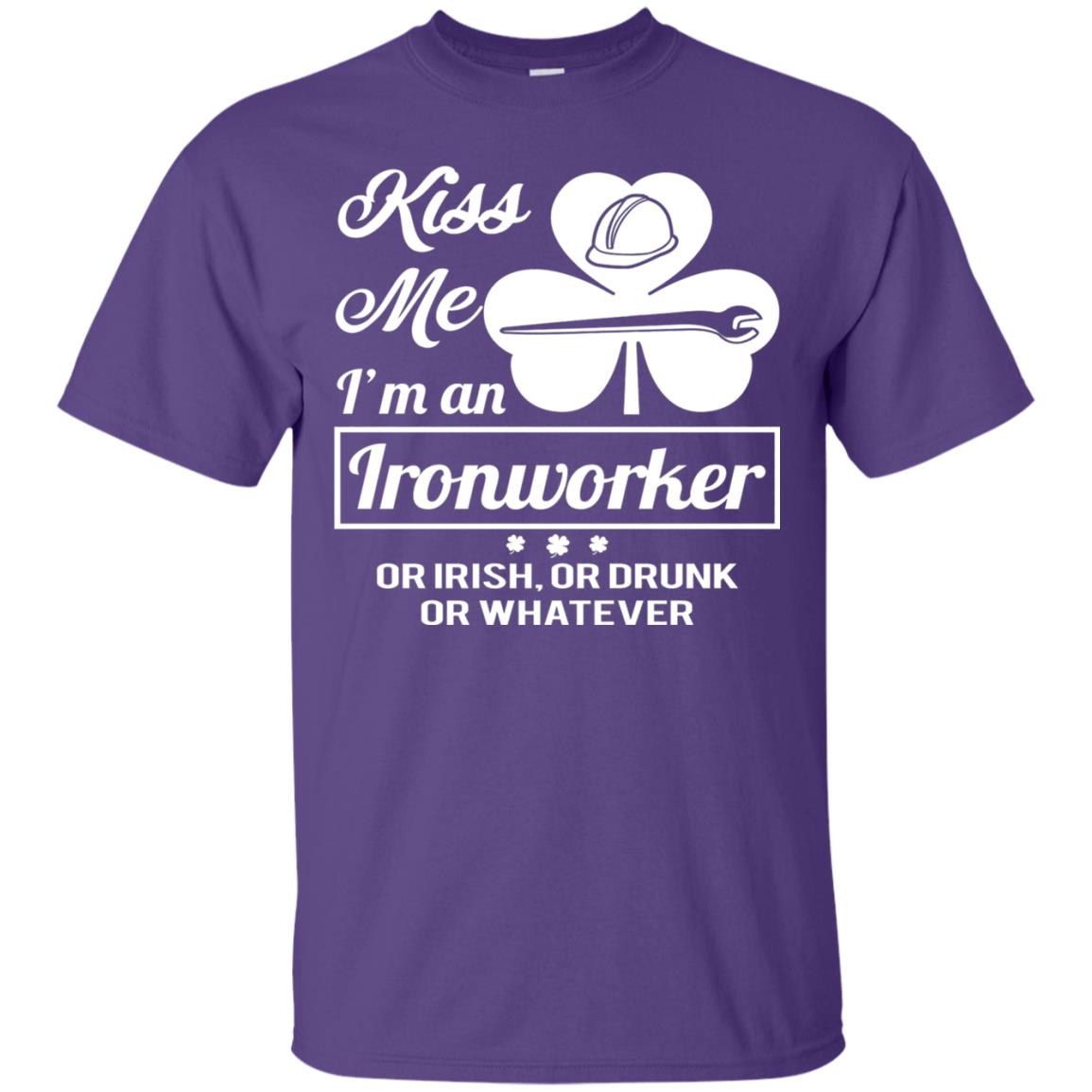 Funny St Patricks Day Shirt Kiss Me I Am An Ironworker Purple