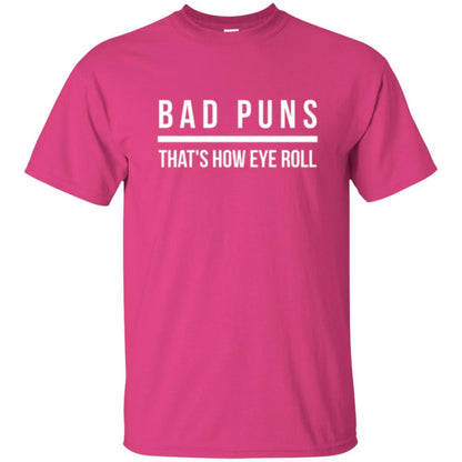 Student T-shirt Bad Puns That's How Eye Roll Heliconia
