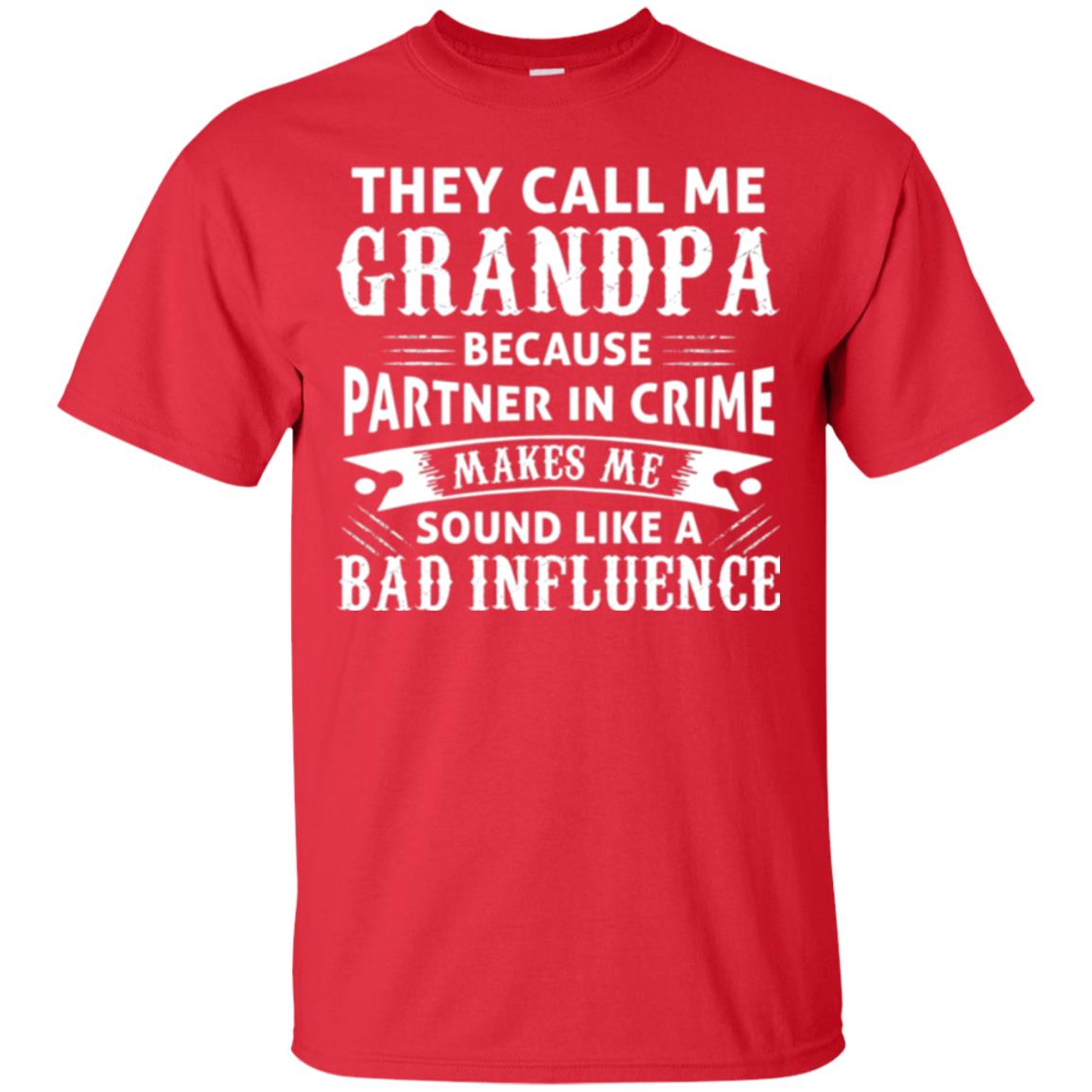 Papa T-shirt The Call Me Grandpa Red