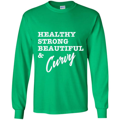 Bold Exercise T-shirt Healthy Strong Beautiful And Curvy Irish Green