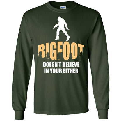 Bigfoot Doesn't Believe In Your Either T-shirt Forest Green
