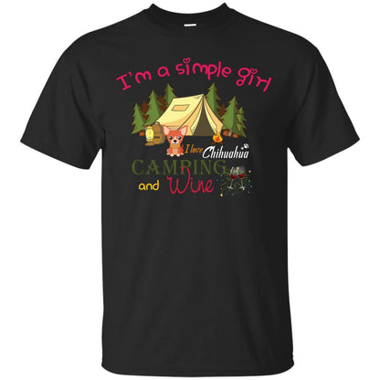 I’m A Simple Girl I Love Chihuahua Camping And Wine Shirt Black