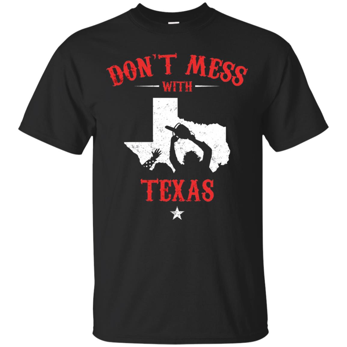 Don_t Mess With Texas Chainsaw T-shirt Black