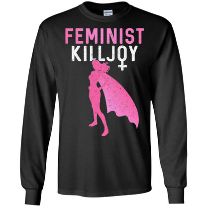 Feminist Killjoy Proud Female T-shirt Black
