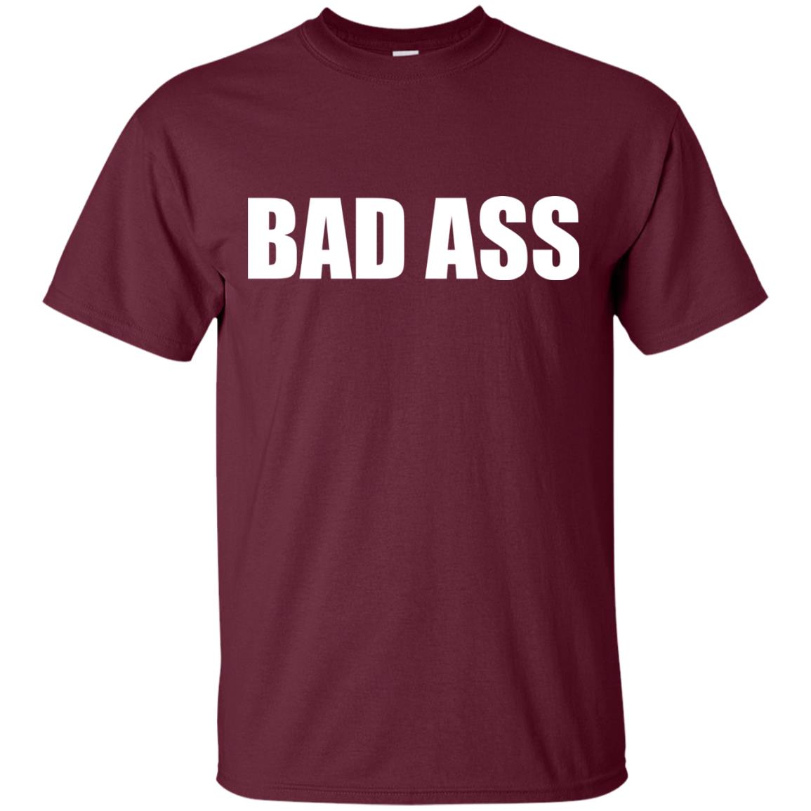 Badass Shirt For Women Or Men Maroon
