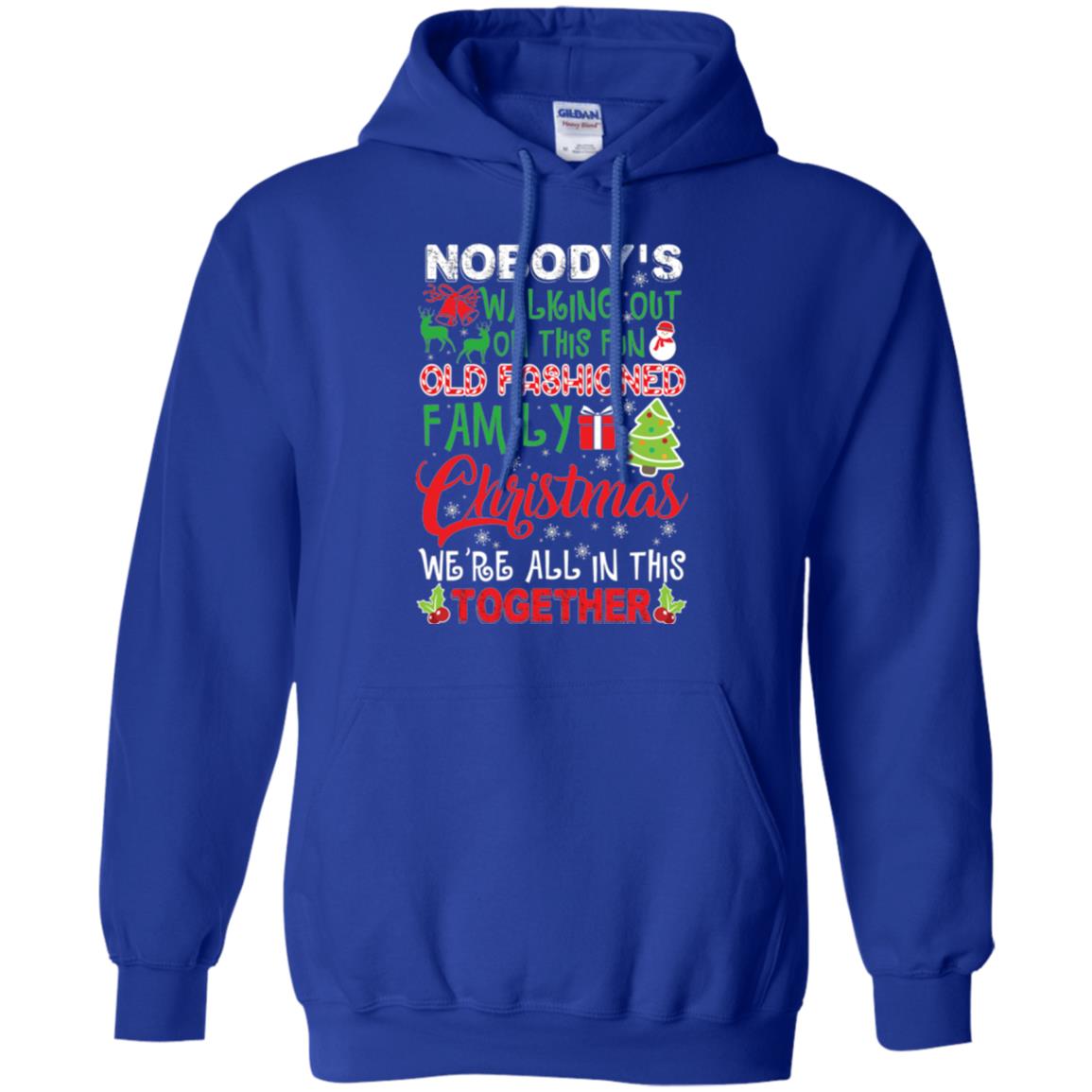 Christmas T-shirt We_re All In This Together Royal